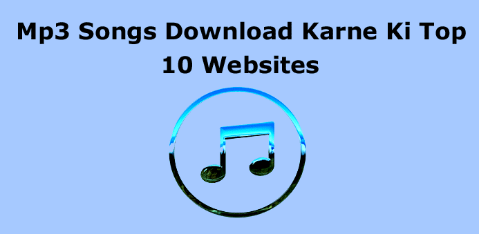 10 Best Songs Free Download Websites