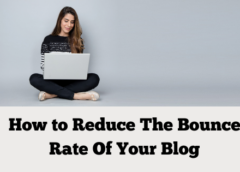 How to Reduce the bounce rate of your blog
