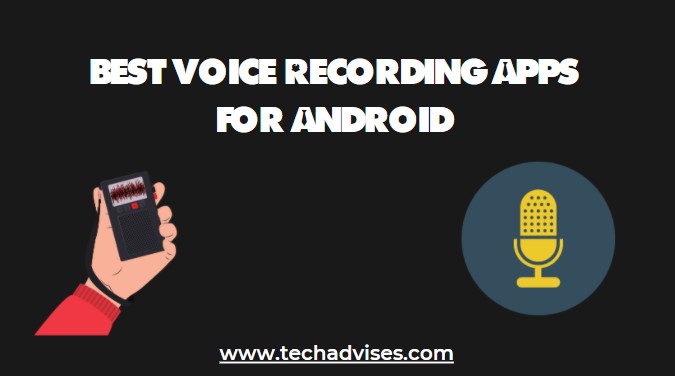 Best voice recorder apps for android