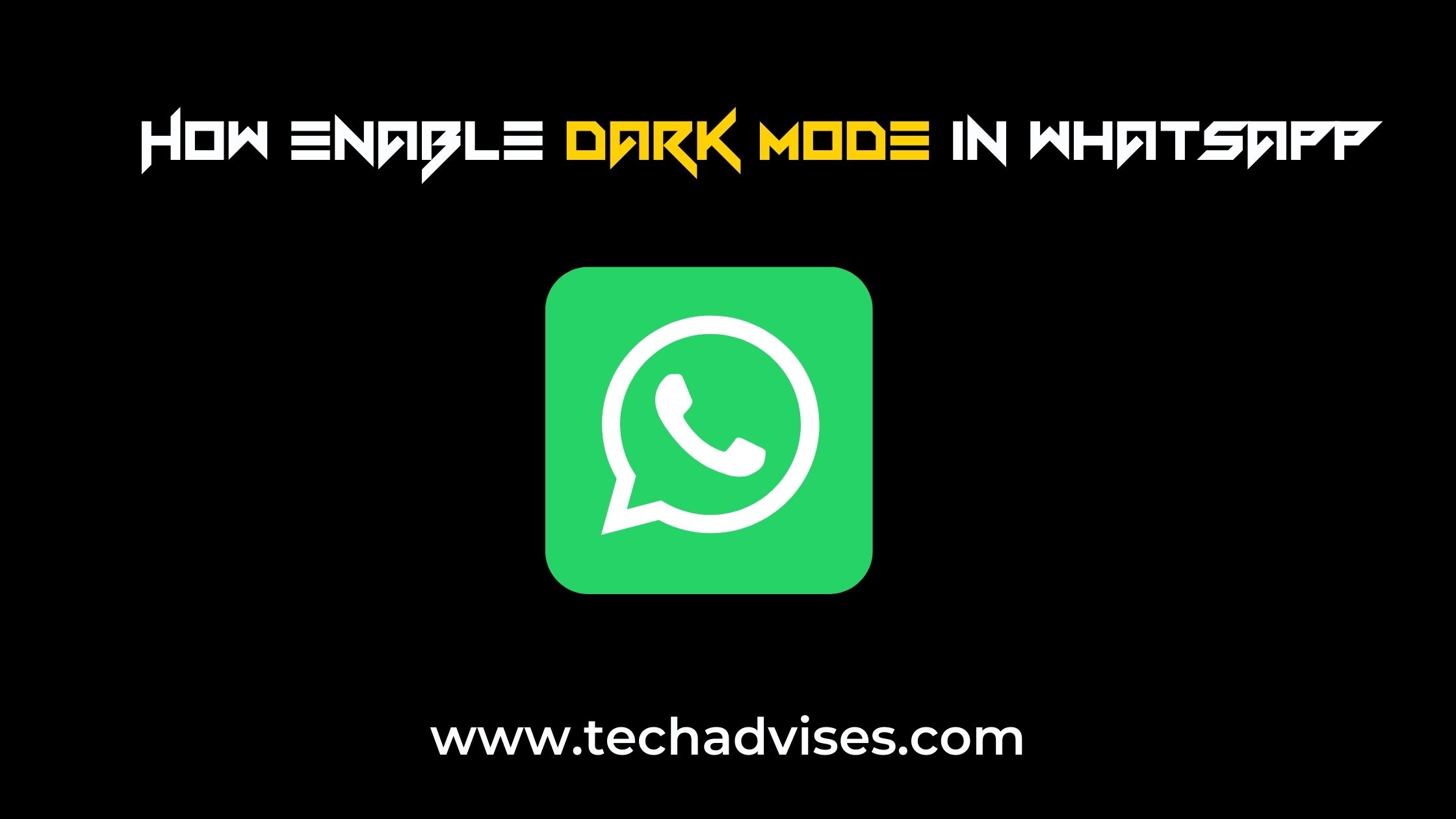 how to enable dark mode in WhatsApp