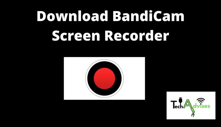 Bandicam Screen Recorder for Windows