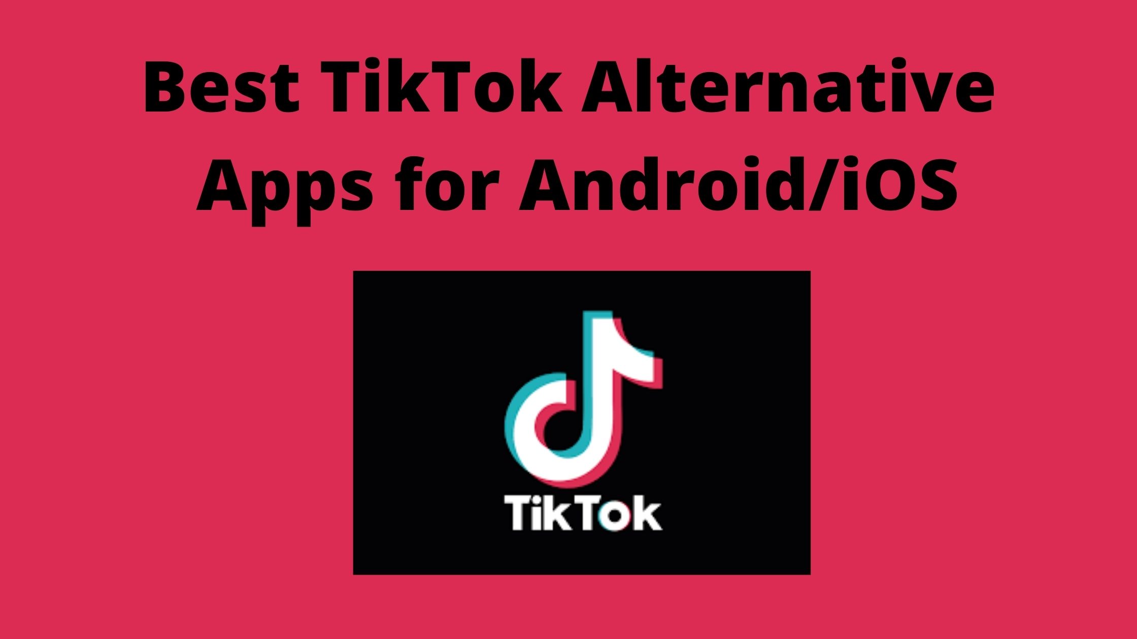 best TikTok Alternative apps