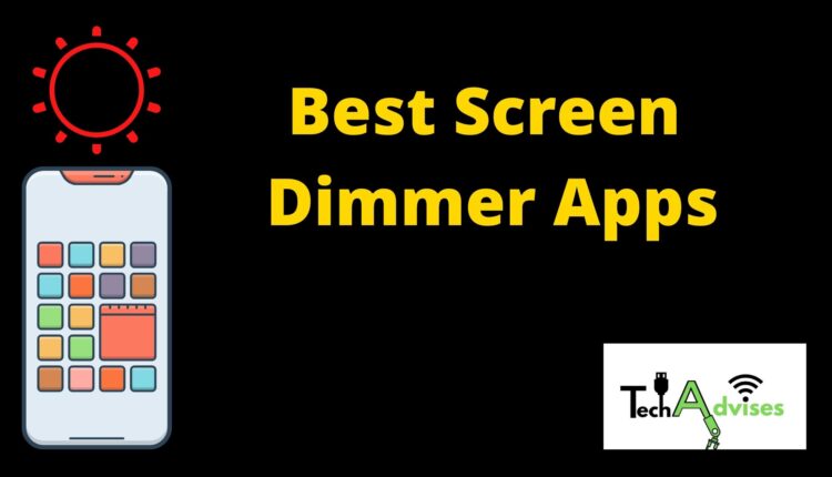 best screen dimmer apps for android