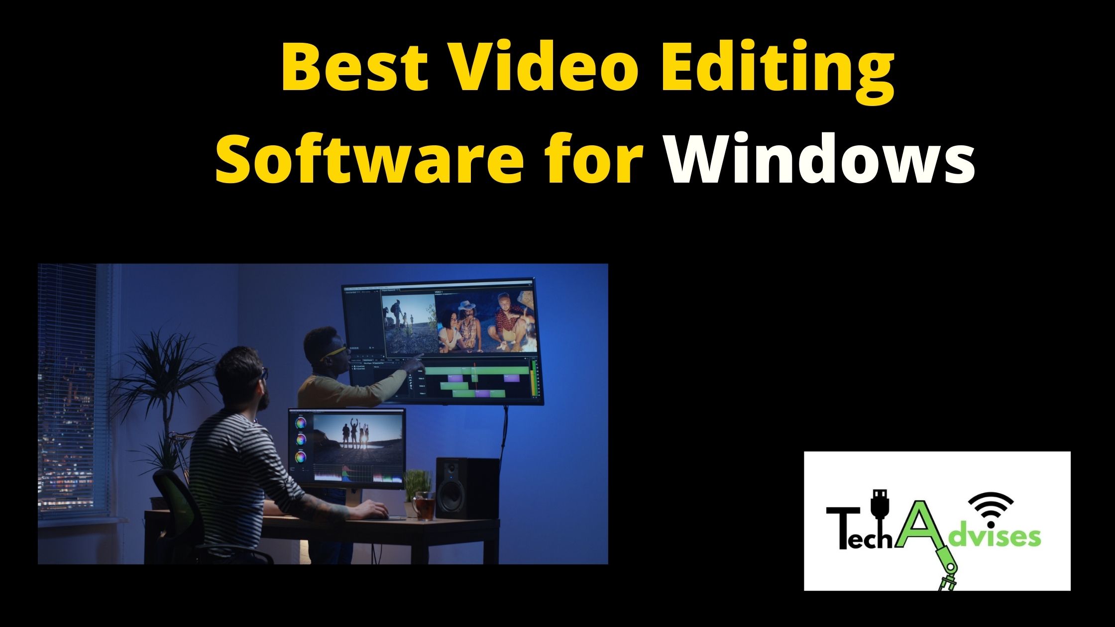 best Video Editing Software for Windows