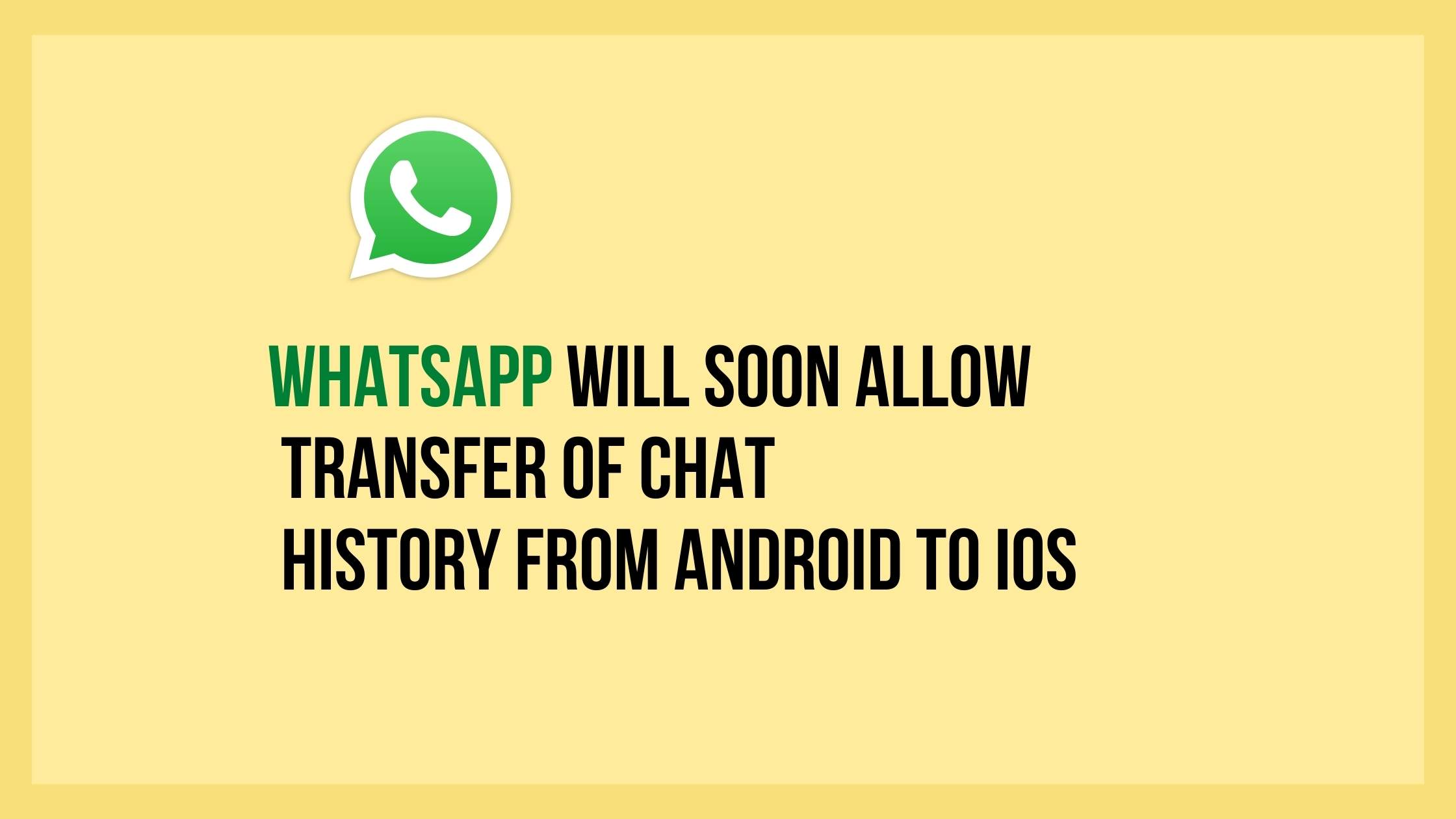 whatsapp chat android to iOS news
