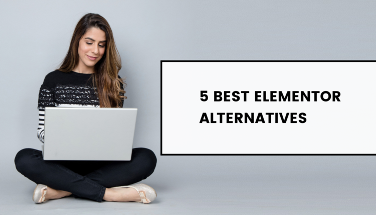 best Elementor alternatives for Wordpress