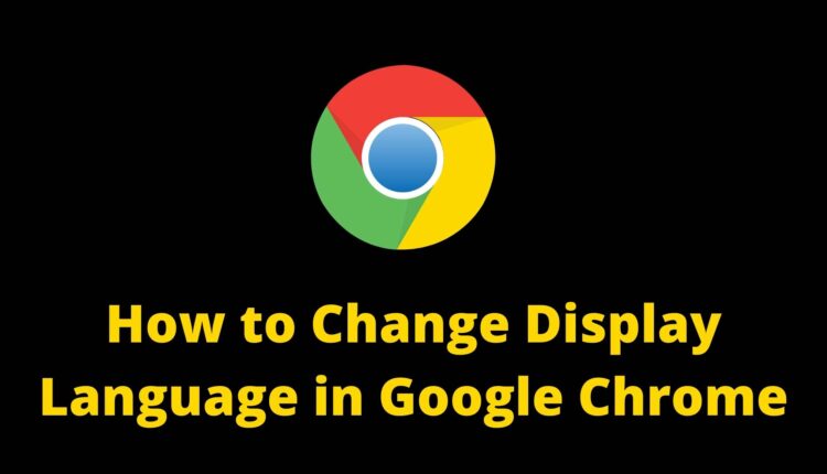 how to change language in Google Chrome