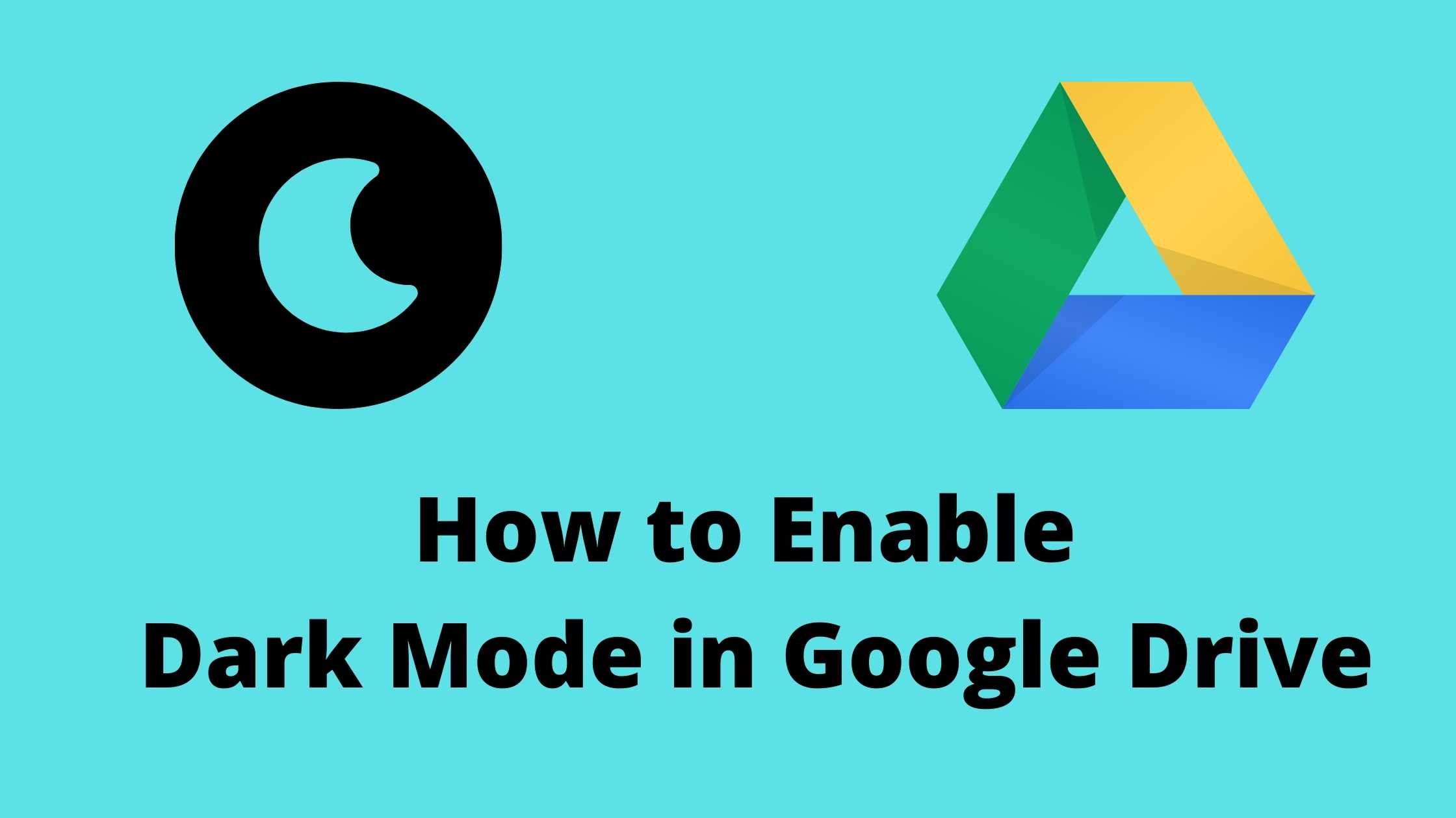 how to enable dark mode in Google drive