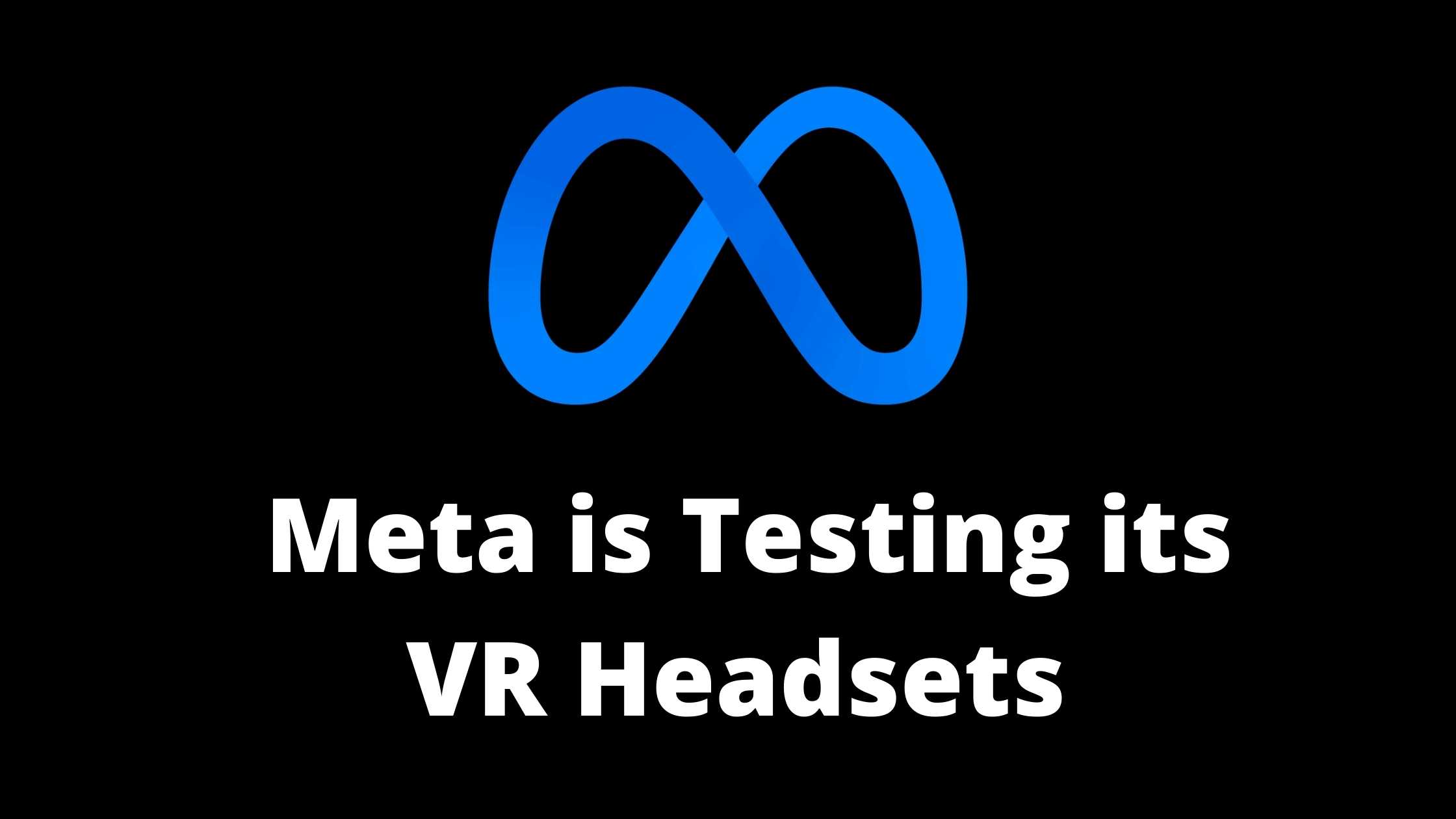 Meta VR headset news