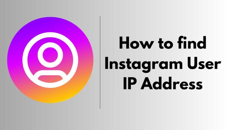 how to find Instagram user IP address